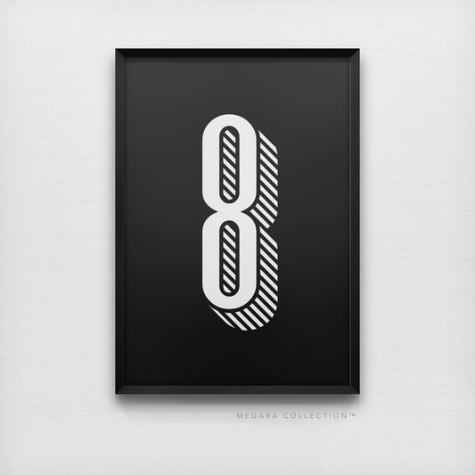 Lucky Number 8 - Minimalist Black & White Art Print Poster