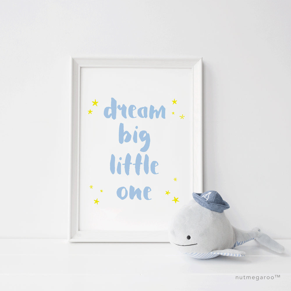 dream big little one - Free Nursery Art Printable