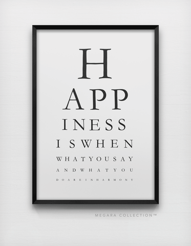 Happiness is when what you do and what you say are in harmony gandh quote arti