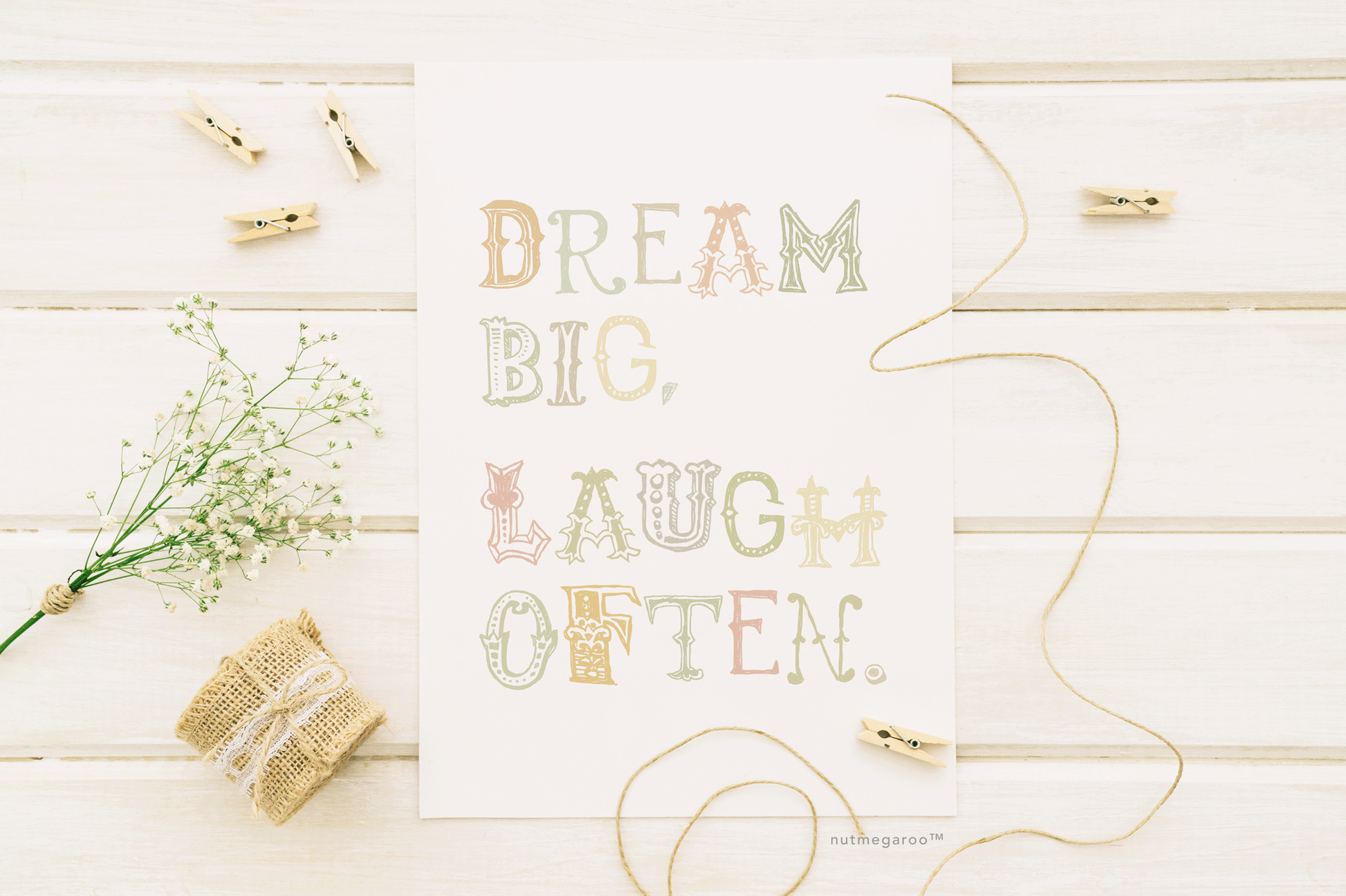 Dream Big Laugh Lots Art Printable