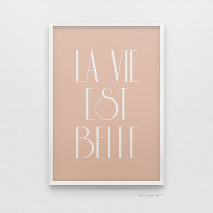 La Vie Est Belle French art print in pink