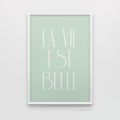 La Vie Est Belle French art print in pink