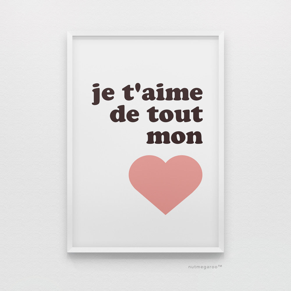 Je t'aime de tout mon cœur French art print in pink