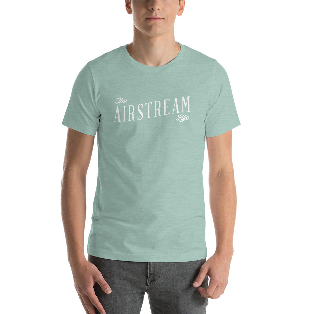 The Airstream Life Short-Sleeve Unisex T-Shirt