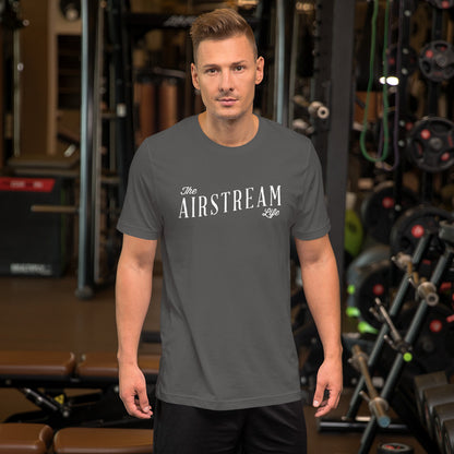 The Airstream Life Short-Sleeve Unisex T-Shirt